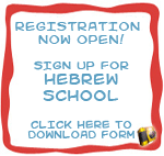 Download Hebrew School Registration Form HERE