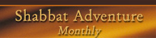 Shabbat Adventure
