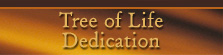 Tree of Life Dedication