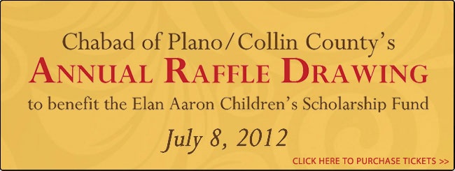 Chabad of Plano | Annual Raffle - Click here to purchase your tickets